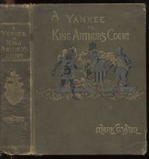 [Gutenberg 7242] • A Connecticut Yankee in King Arthur's Court, Part 1.